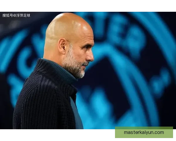 瓜迪奥拉战术核心理念解析：足球组织与空间控制的持续提升